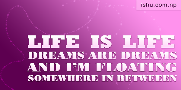 Life and dreams - quote