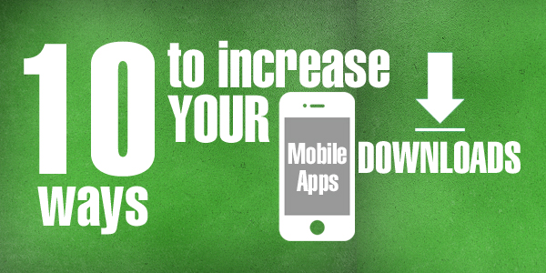 how to market mobile apps